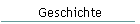 Geschichte