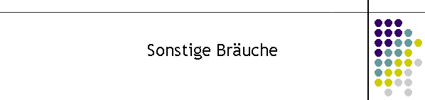 Sonstige Bruche