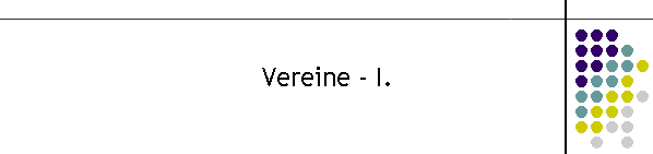 Vereine - I.