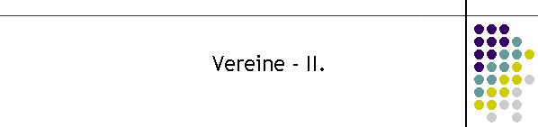 Vereine - II.